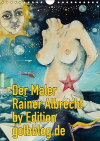 Buch Cover Der Maler Rainer Albrecht by Edition golbblog.de (Wandkalender 2015 DIN A4 hoch)