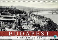 Buch Cover Budapest: in alten Zeiten (Tischkalender 2015 DIN A5 quer)