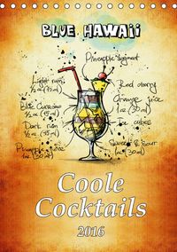 Buch Cover Coole Cocktails (Tischkalender 2016 DIN A5 hoch)