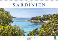 Buch Cover Sardinien neu entdecken (Wandkalender 2017 DIN A3 quer)