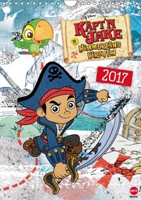 Buch Cover Käpt'n Jake und die Nimmerland Piraten (Wandkalender 2017 DIN A4 hoch)
