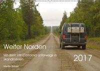 Buch Cover Weiter Norden - Mit dem VW California unterwegs in Skandinavien (Wandkalender 2017 DIN A2 quer)
