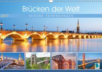 Buch Cover Brücken der Welt: Schöne Verbindungen (Wandkalender 2017 DIN A3 quer)