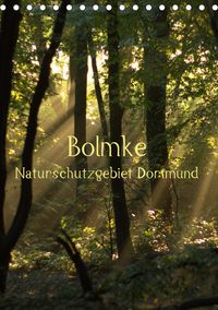 Buch Cover Bolmke - Naturschutzgebiet Dortmund (Tischkalender 2019 DIN A5 hoch)