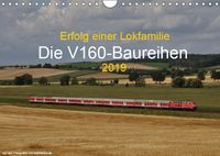 Buch Cover Erfolg einer Lokfamilie - Die V160-Baureihen (Wandkalender 2019 DIN A4 quer)