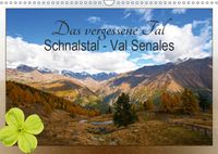 Buch Cover Das vergessene Tal. Schnalstal - Val Senales (Wandkalender 2019 DIN A3 quer)