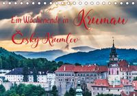 Buch Cover Ein Wochenende in Krumau (Tischkalender 2019 DIN A5 quer)