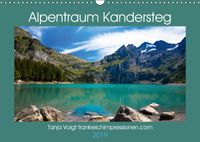 Buch Cover Alpentraum Kandersteg (Wandkalender 2019 DIN A3 quer)