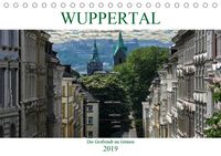 Buch Cover Wuppertal - Die Großstadt im Grünen (Tischkalender 2019 DIN A5 quer)