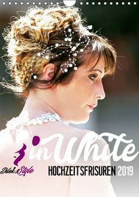 Buch Cover Dilek's Style in White - Hochzeitsfrisuren (Wandkalender 2019 DIN A4 hoch)