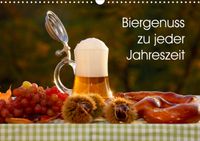 Buch Cover Biergenuss zu jeder Jahreszeit (Wandkalender 2020 DIN A3 quer)