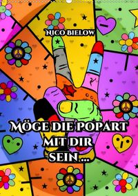 Buch Cover Möge die Popart mit dir sein ... von Nico Bielow (Wandkalender 2020 DIN A2 hoch)
