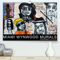 Buch Cover Miami Wynwood Murals – Featuring 2Square (Premium, hochwertiger DIN A2 Wandkalender 2020, Kunstdruck in Hochglanz)