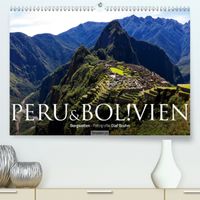 Buch Cover Peru & Bolivien - Die Landschaft (Premium, hochwertiger DIN A2 Wandkalender 2020, Kunstdruck in Hochglanz)