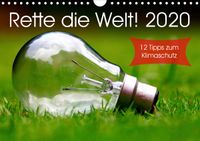 Buch Cover Rette die Welt! 2020 (Wandkalender 2020 DIN A4 quer)