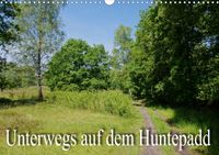 Buch Cover Unterwegs auf dem Huntepadd (Wandkalender 2021 DIN A3 quer)