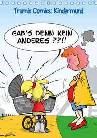 Buch Cover Trumix Comics: Kindermund (Tischkalender 2021 DIN A5 hoch)