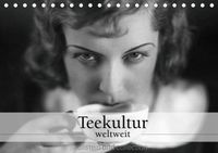 Buch Cover Teekultur weltweit (Tischkalender 2021 DIN A5 quer)