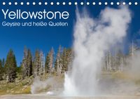 Buch Cover Yellowstone - Geysire und heisse Quellen (Tischkalender 2021 DIN A5 quer)