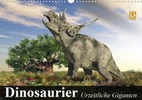 Buch Cover Dinosaurier. Urzeitliche Giganten (Wandkalender 2021 DIN A3 quer)