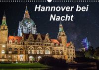 Buch Cover Hannover bei Nacht (Wandkalender 2021 DIN A3 quer)