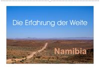 Buch Cover Namibia - Die Erfahrung der Weite (Wandkalender 2021 DIN A2 quer)