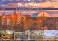 Buch Cover Tschernobyl - Die Sperrzone um das Atomkraftwerk (Wandkalender 2021 DIN A2 quer)