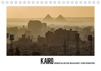 Buch Cover Kairo - Orientalische Baukunst vom Feinsten (Tischkalender 2021 DIN A5 quer)