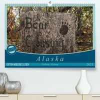 Buch Cover Alaska - Verbote - Gebote (Premium, hochwertiger DIN A2 Wandkalender 2021, Kunstdruck in Hochglanz)
