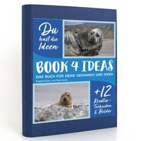 Buch Cover BOOK 4 IDEAS modern | Kegelrobben und Seehunde, Notizbuch, Bullet Journal mit Kreativitätstechniken und Bildern, DIN A5