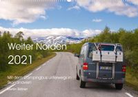 Buch Cover Weiter Norden - Mit dem Campingbus unterwegs in Skandinavien (Wandkalender 2021 DIN A2 quer)