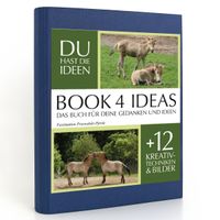 Buch Cover BOOK 4 IDEAS classic | Faszination Przewalski-Pferde, Notizbuch, Bullet Journal mit Kreativitätstechniken und Bildern, DIN A5