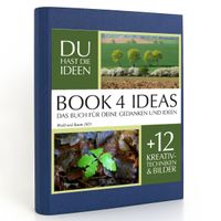 Buch Cover BOOK 4 IDEAS classic | Wald und Baum 2021, Notizbuch, Bullet Journal mit Kreativitätstechniken und Bildern, DIN A5