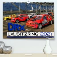 Buch Cover DRX Lausitzring (Premium, hochwertiger DIN A2 Wandkalender 2021, Kunstdruck in Hochglanz)