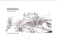 Buch Cover ZeitZeichnen - Stolberg vor unserer Zeit (Wandkalender 2022 DIN A3 quer)