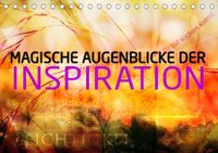 Buch Cover Magische Augenblicke der Inspiration (Tischkalender 2022 DIN A5 quer)