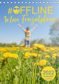 Buch Cover #OFFLINE - Mein Freizeitplaner (Tischkalender 2022 DIN A5 hoch)