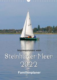 Buch Cover Impressionen vom Steinhuder Meer / Familienplaner (Wandkalender 2022 DIN A3 hoch)