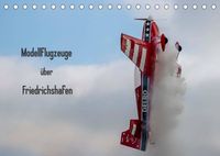 Buch Cover Modellflugzeuge über Friedrichshafen (Tischkalender 2022 DIN A5 quer)