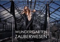 Buch Cover Wundergarten Zauberwesen (Wandkalender 2022 DIN A2 quer)