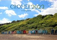 Buch Cover Cromer in England 2022 (Wandkalender 2022 DIN A2 quer)