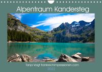 Buch Cover Alpentraum Kandersteg (Wandkalender 2022 DIN A4 quer)