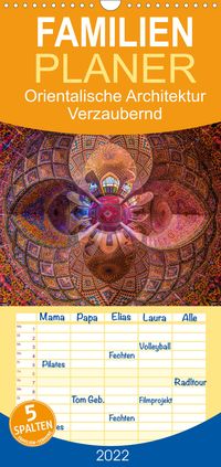 Buch Cover Familienplaner Orientalische Architektur - Verzaubernd (Wandkalender 2022 , 21 cm x 45 cm, hoch)