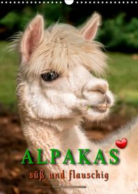 Buch Cover Alpakas - süß und flauschig (Wandkalender 2022 DIN A3 hoch)
