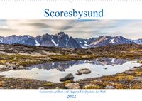 Buch Cover Scoresbysund - Sommer im größten und längsten Fjordsystem der Welt (Wandkalender 2022 DIN A2 quer)