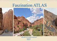 Buch Cover Faszination ATLAS, Marokkos gewaltige Bergregion (Wandkalender 2022 DIN A3 quer)