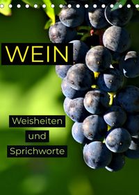 Buch Cover WEIN Weisheiten und Sprichworte (Tischkalender 2022 DIN A5 hoch)