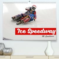 Buch Cover Ice Speedway (Premium, hochwertiger DIN A2 Wandkalender 2022, Kunstdruck in Hochglanz)
