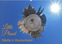 Buch Cover Little Planet - Städte in Deutschland (Wandkalender 2022 DIN A2 quer)