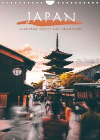 Buch Cover Japan - Moderne trifft auf Tradition. (Wandkalender 2022 DIN A4 hoch)